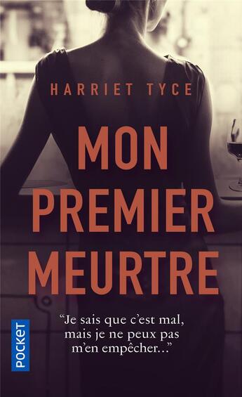 Couverture du livre « Mon premier meurtre » de Johan-Frederik Hel Guedj et Harriet Tyce aux éditions Pocket