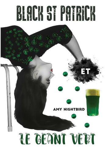 Couverture du livre « Black St Patrick et le Géant Vert » de Amy Nightbird aux éditions Books On Demand