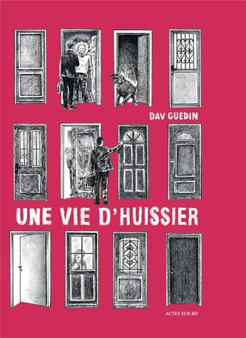 Couverture du livre « Une vie d'huissier » de Dav Guedin aux éditions Actes Sud