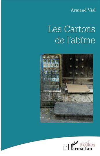 Couverture du livre « Les cartons de l'abîme » de Armand Vial aux éditions L'harmattan