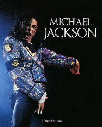 Couverture du livre « Michael Jackson » de  aux éditions Timee