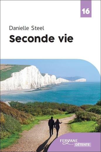 Couverture du livre « Seconde vie » de Danielle Steel aux éditions Feryane