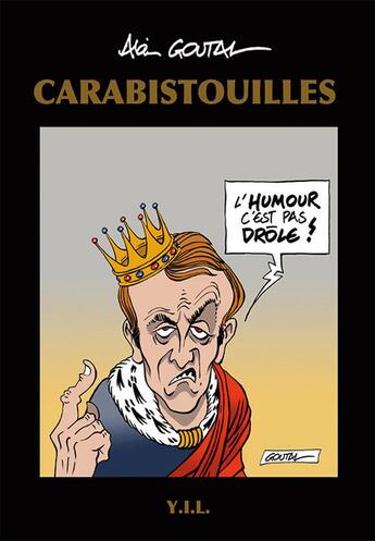 Couverture du livre « Carabistouilles » de Alain Goutal aux éditions Yil