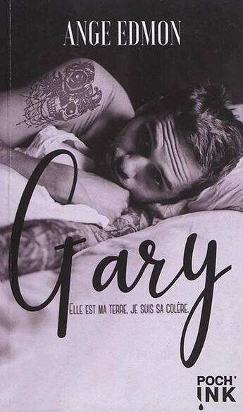 Couverture du livre « Gary » de Ange Edmon aux éditions Black Ink