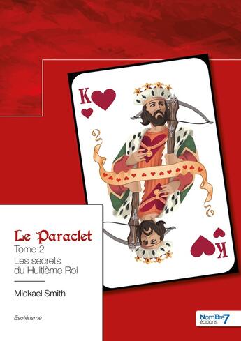 Couverture du livre « Le paraclet Tome 2 » de Mickael Smith aux éditions Nombre 7