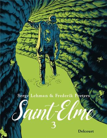 Couverture du livre « Saint-Elme Tome 3 : le porteur de mauvaises nouvelles » de Serge Lehman et Frederik Peeters aux éditions Delcourt