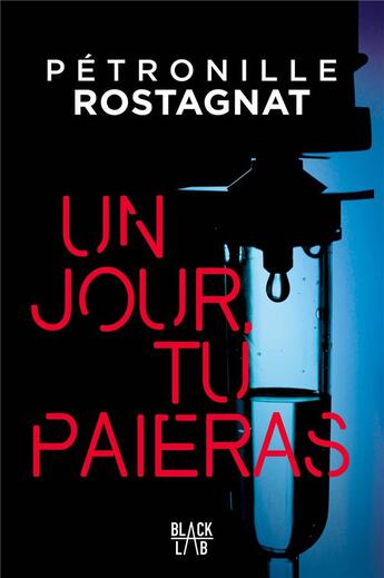 Couverture du livre « Un jour tu paieras » de Petronille Rostagnat aux éditions Marabooks