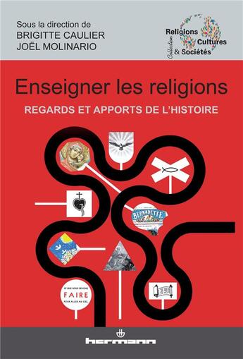 Couverture du livre « Enseigner les religions : Regards et apports de l'histoire » de Brigitte Caulier aux éditions Hermann