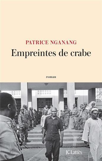Couverture du livre « Empreintes de crabe » de Patrice Nganang aux éditions Lattes
