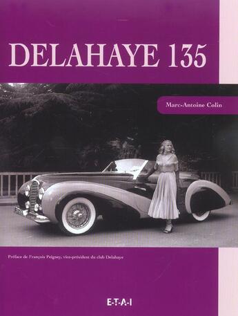 Couverture du livre « Delahaye 135 » de Marc-Antoine Colin aux éditions Etai