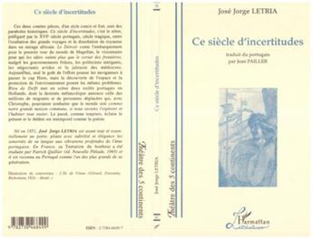 Couverture du livre « Ce siecle d'incertitudes » de Jose Jorge Letria aux éditions L'harmattan