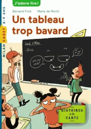 Couverture du livre « Un tableau trop bavard » de Bernard Friot et Eric Gaste aux éditions Milan