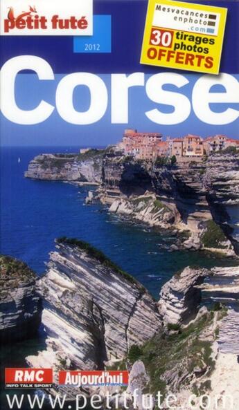 Couverture du livre « GUIDE PETIT FUTE ; REGION ; Corse (édition 2012) » de  aux éditions Le Petit Fute