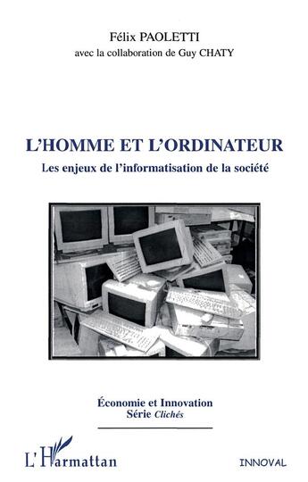Couverture du livre « L'homme et l'ordinateur » de Felix Paoletti aux éditions L'harmattan