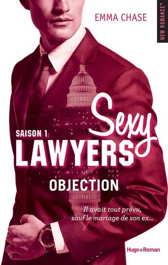 Couverture du livre « Sexy lawyers Tome 1 : objection » de Emma Chase aux éditions Hugo Roman