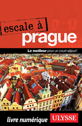 Couverture du livre « Escale à Prague » de Jonathan Gaudet aux éditions Ulysse