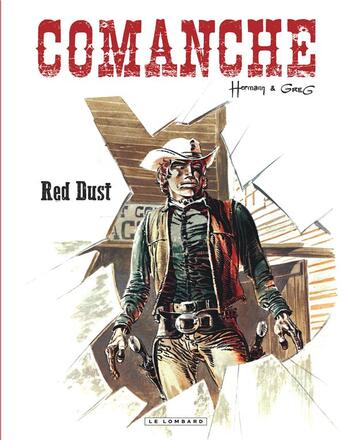 Couverture du livre « Comanche t.1 : Red Dust » de Hermann et Greg aux éditions Lombard