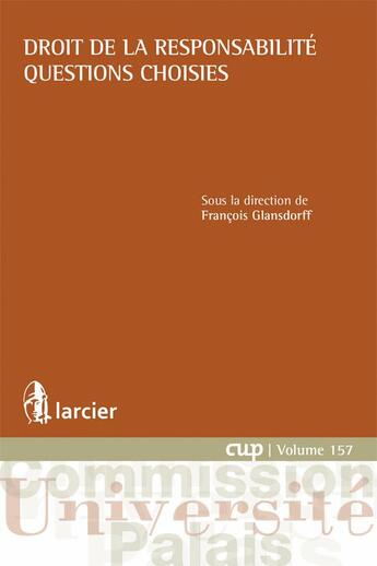Couverture du livre « Droit de la responsabilité ; questions choisies » de Francois Glansdorff aux éditions Larcier