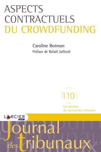 Couverture du livre « Aspects contractuels du crowdfunding » de Botman Caroline aux éditions Larcier