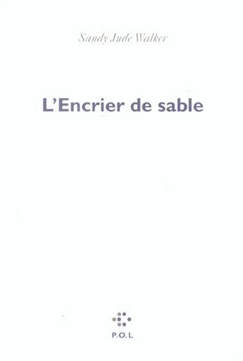 Couverture du livre « L'encrier de sable » de Sandy-Jude Walker aux éditions P.o.l