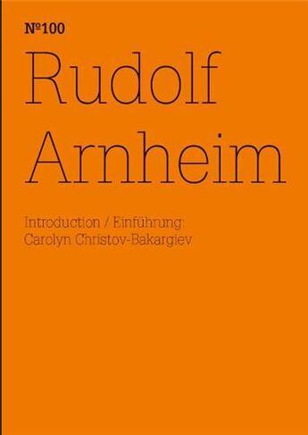 Couverture du livre « Documenta 13 vol 100 rudolf arnheim /anglais/allemand » de Arnheim aux éditions Hatje Cantz