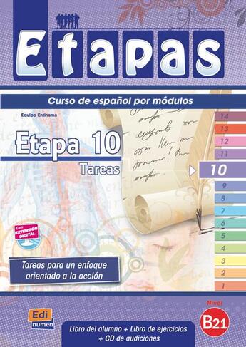 Couverture du livre « Etapa 10 ; nivel B2.1 ; libro del alumno + ejercicios » de Berta Sarralde Vizuete et Sonia Eusebio Hermira et Beatriz Coca Del Bosque et Elena Herrero Sanz et Ma Sagredo Jeronimo aux éditions Edinumen