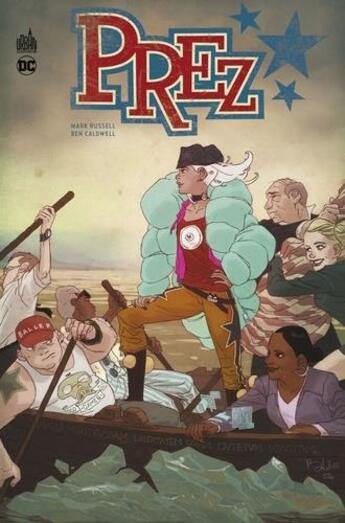 Couverture du livre « Prez » de Mark James Russell et Ben Caldwell aux éditions Urban Comics