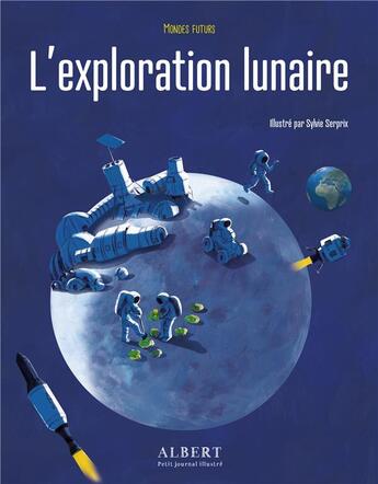 Couverture du livre « L'exploration lunaire » de Julie Lardon et Yohan Colombie-Vives aux éditions La Poule Qui Pond