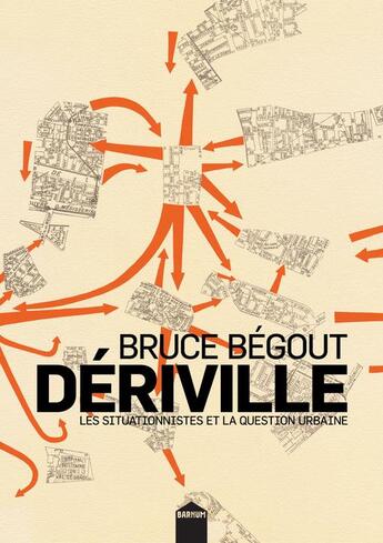 Couverture du livre « Dériville » de Bruce Begout aux éditions Inculte