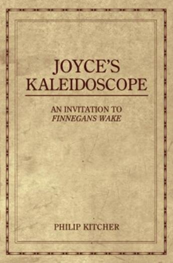 Couverture du livre « Joyce's kaleidoscope: an invitation to finnegans wake » de Philip Kitcher aux éditions Editions Racine