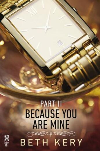 Couverture du livre « Because You Are Mine Part II » de Beth Kery aux éditions Penguin Group Us