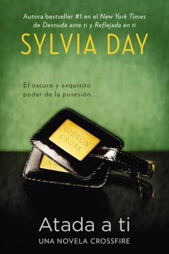 Couverture du livre « Atada a ti » de Sylvia Day aux éditions Penguin Group Us