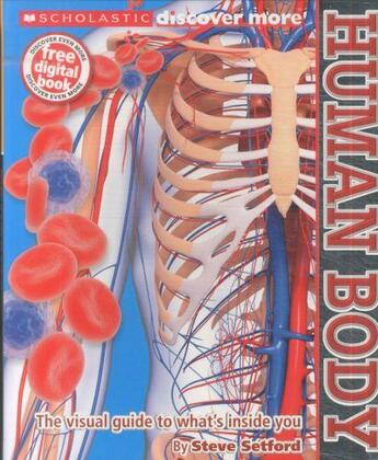 Couverture du livre « HUMAN BODY - DISCOVER MORE » de Steven Setford aux éditions Scholastic