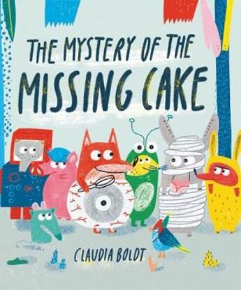 Couverture du livre « Mystery of the missing cake » de Claudia Boldt aux éditions Tate Gallery