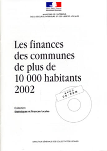 Couverture du livre « Les finances des communes de plus de 10 000 habitants (édition 2002) » de Ministère De L'Intérieur aux éditions Documentation Francaise