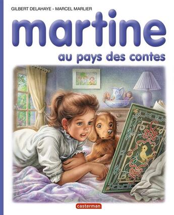 Couverture du livre « Martine t.50 ; Martine au pays des contes » de Delahaye Gilbert et Marlier Marcel aux éditions Casterman