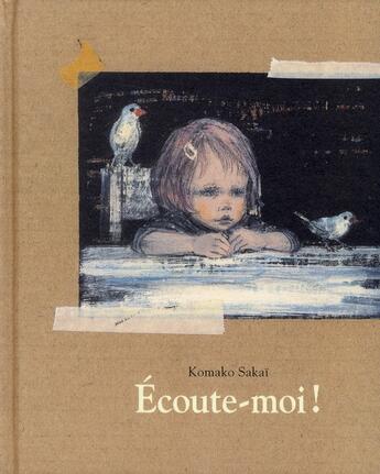 Couverture du livre « Écoute-moi ! » de Sakai Komako aux éditions Ecole Des Loisirs