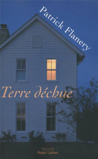 Couverture du livre « Terre déchue » de Patrick Flanery aux éditions Robert Laffont