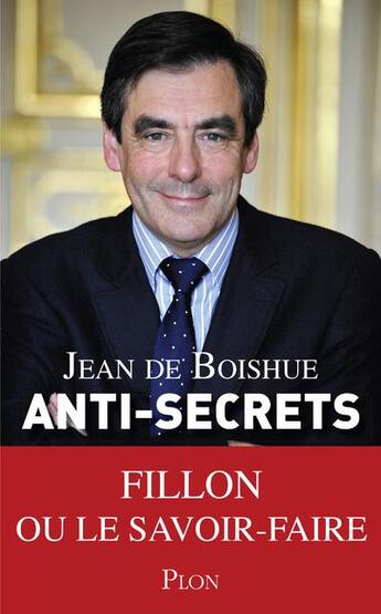 Couverture du livre « Anti-secrets » de Jean De Boishue aux éditions Plon