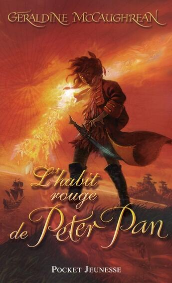 Couverture du livre « L'habit rouge de peter pan » de Mccaughrean/Wyatt aux éditions Pocket Jeunesse