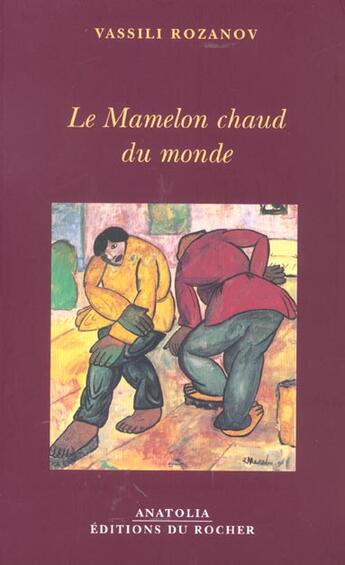 Couverture du livre « Le Mamelon chaud du monde » de Vassili Rozanov aux éditions Rocher