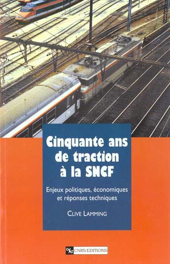 Couverture du livre « Cinquante ans de traction a la sncf » de  aux éditions Cnrs