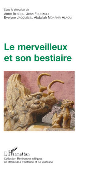 Couverture du livre « Le merveilleux et son bestiaire » de  aux éditions L'harmattan