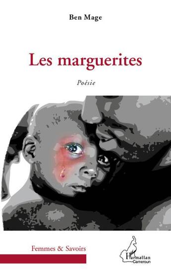 Couverture du livre « Les marguerites » de Ben Mage aux éditions L'harmattan