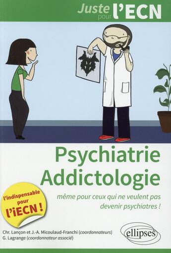 Couverture du livre « Psychiatrie-addictologie » de Christophe Lancon aux éditions Ellipses