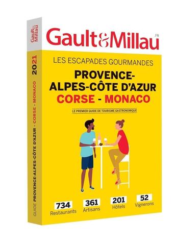 Couverture du livre « Provence-Alpes-Côte d'Azur : Corse-Monaco (2e édition) » de Gaultetmillau aux éditions Gault&millau