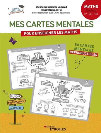 Couverture du livre « Mes cartes mentales pour enseigner les maths - cycle 2 : cp, ce1, ce2 » de Filf/Eleaume Lachaud aux éditions Eyrolles