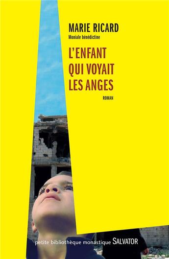 Couverture du livre « L'enfant qui voyait les anges » de Marie Ricard aux éditions Salvator