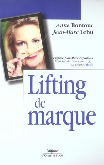 Couverture du livre « Lifting de marque » de Bontour/Lehu aux éditions Organisation