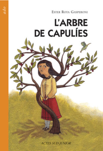 Couverture du livre « L'arbre de capulies » de Gasperoni Ester Rota aux éditions Actes Sud